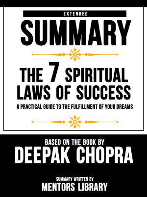 cover image of Extended Summary of the 7 Spiritual Laws of Success